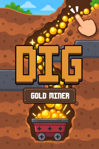 Dig Gold Miner