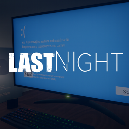 LAST NIGHT