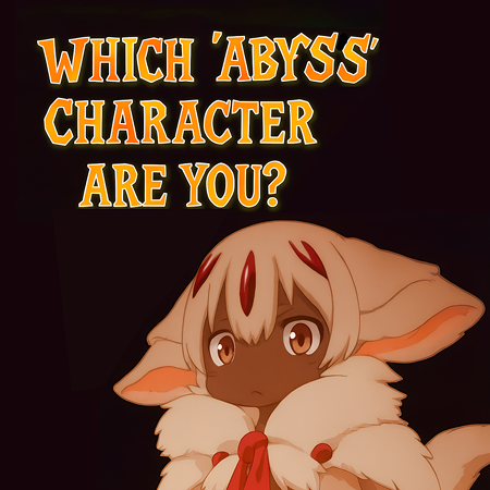 Which "Abyss" character are you?